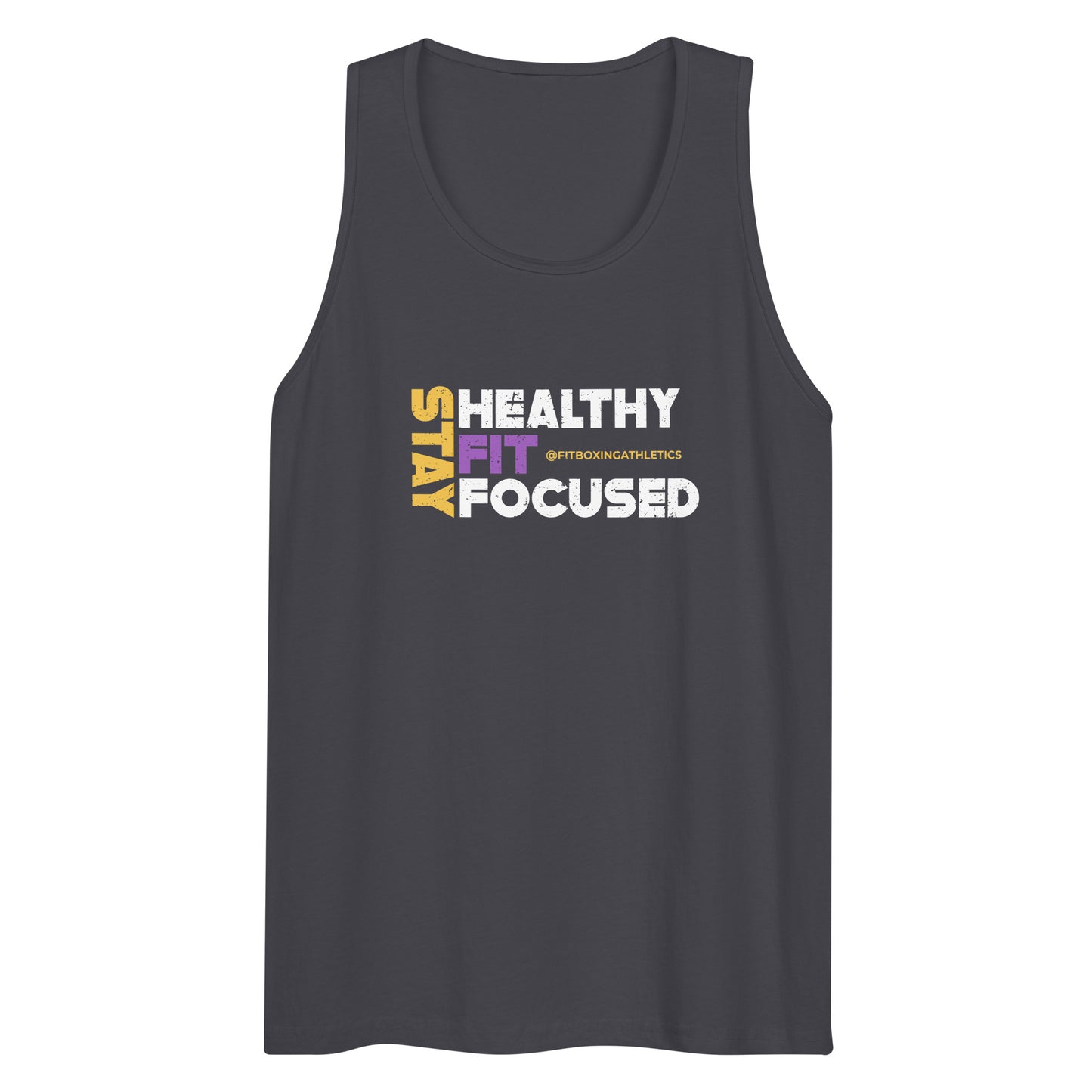 Stay Healthy Fit Focused Tank Top (White Logo)