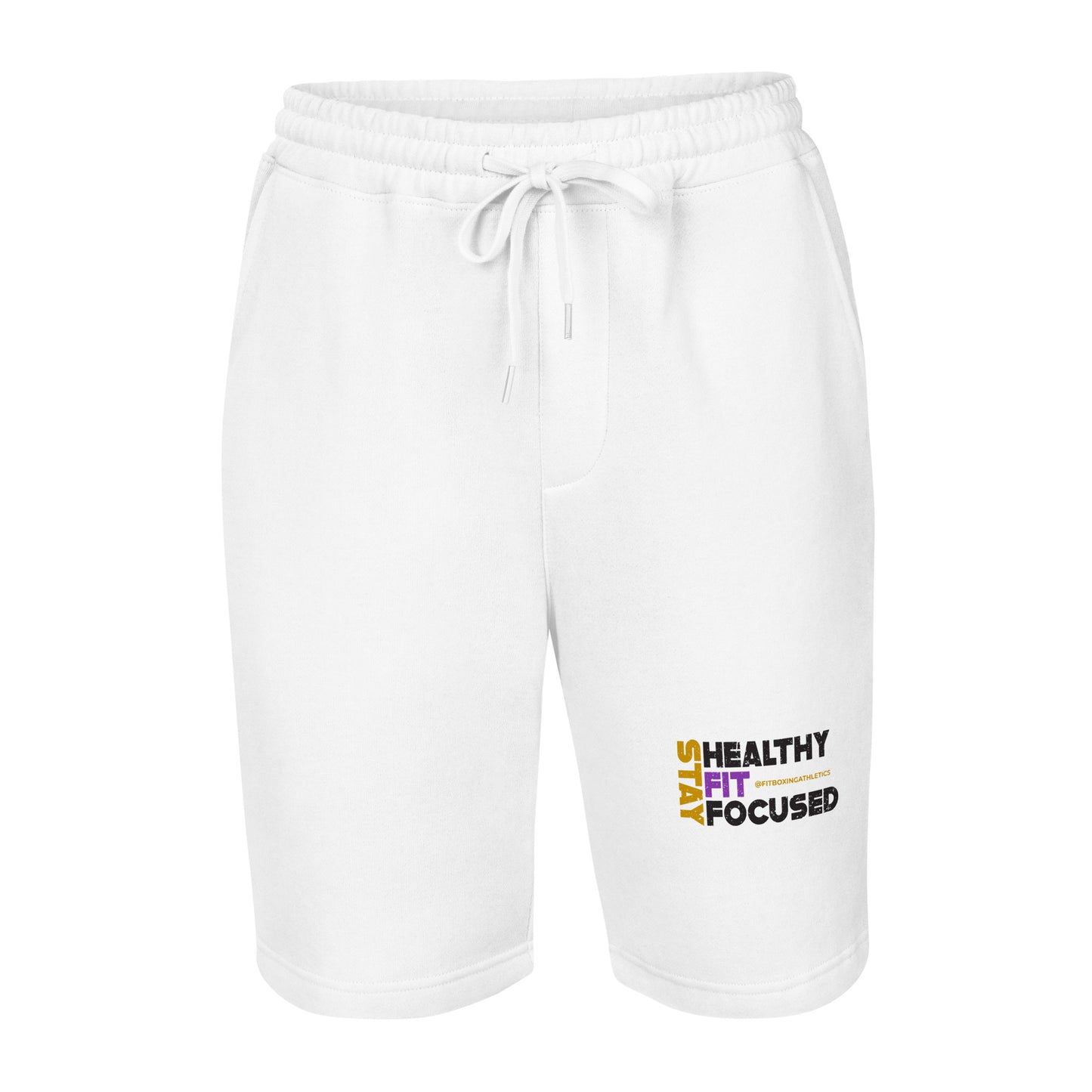 Stay Healthy Fit Focused Men shorts