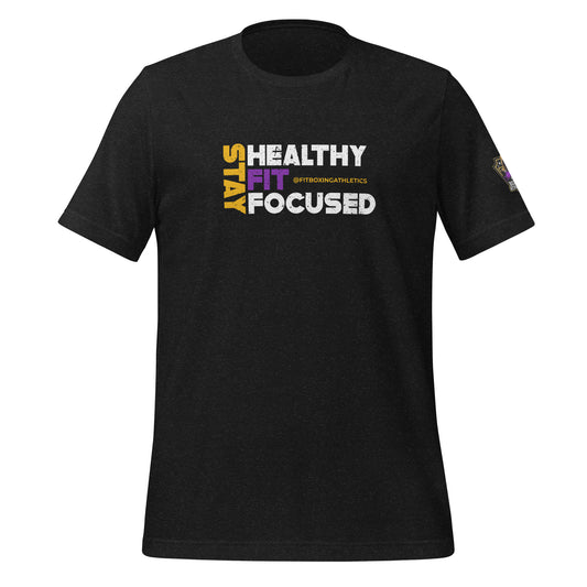 Stay Healthy Fit Focused Men Tshirt (White Logo)